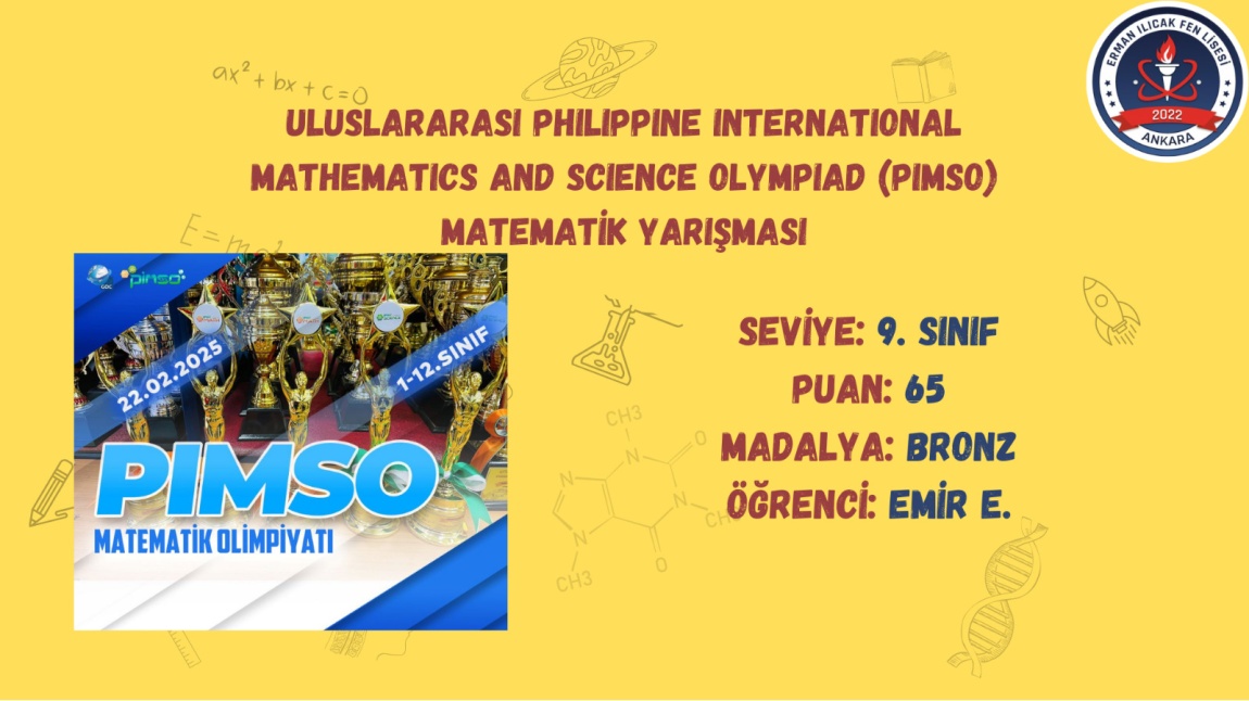 Uluslararası PIMSO Matematik Olimpiyatı’nda Bronz Madalya Aldık.